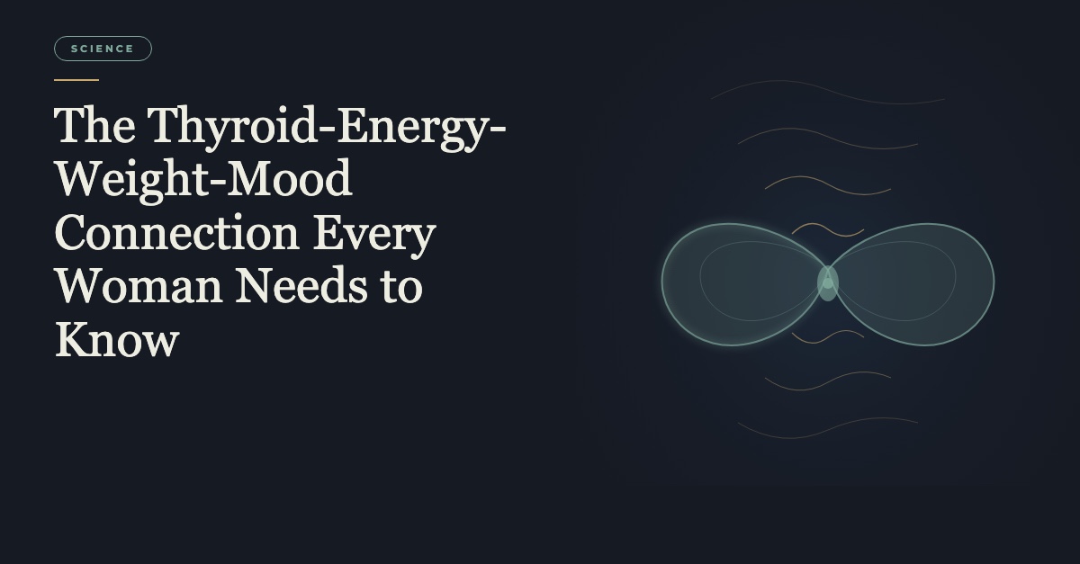 Thyroid health and women's energy